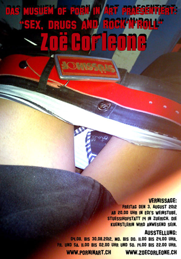 "Sex, Drugs & Rock'n'Roll" eine Ausstellung von Zoë Corleone