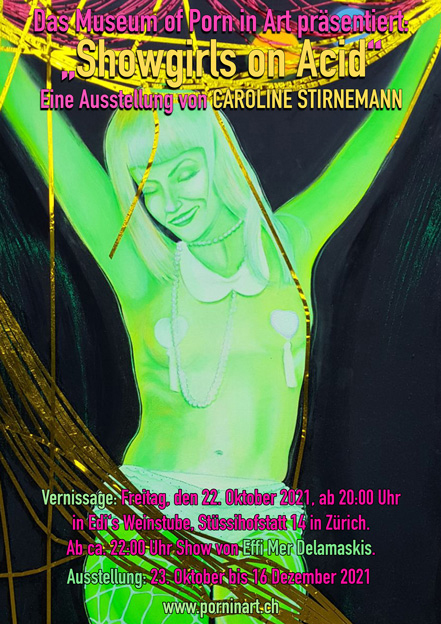 "Showgirls on Acid" eine Ausstellung von CAROLINE STIRNEMANN